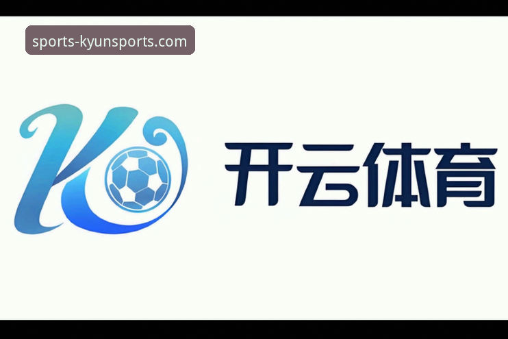 开云体育娱乐项目全面解析：多端体验与核心优势深度剖析